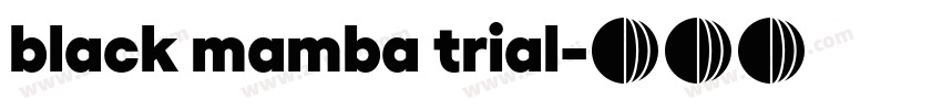 black mamba trial字体转换